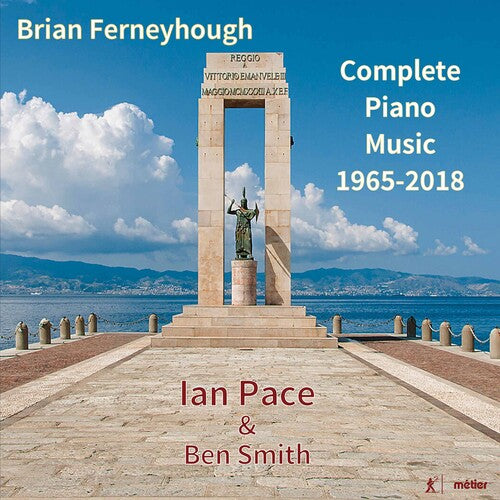Ferneyhough: Complete Piano Music (1965-2018)