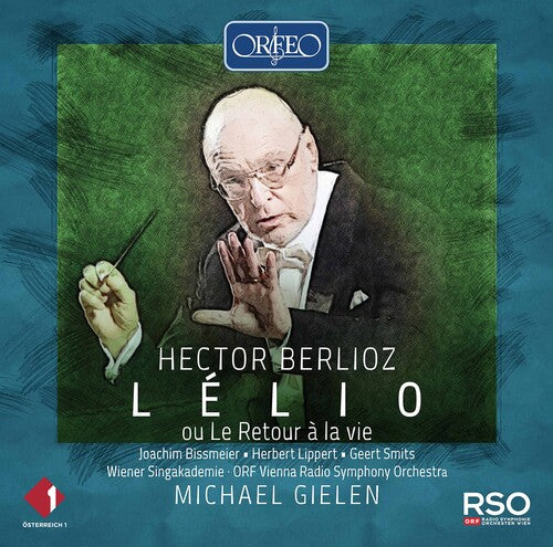 Berlioz: Lélio, ou Le retour à la vie
