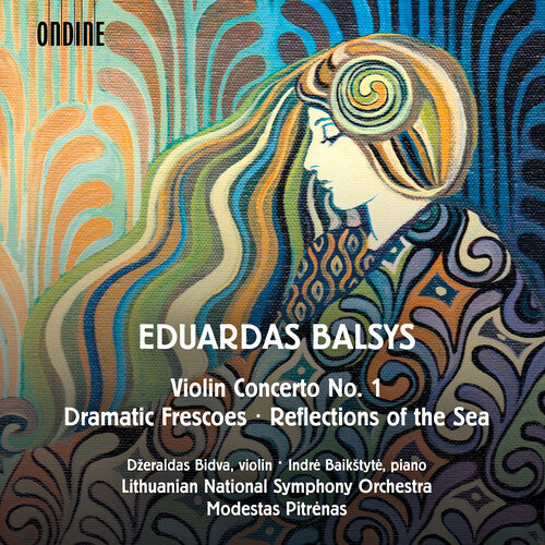 Eduardas Balsys: Violin Concerto No. 1 - Dramatic Frescoes -
