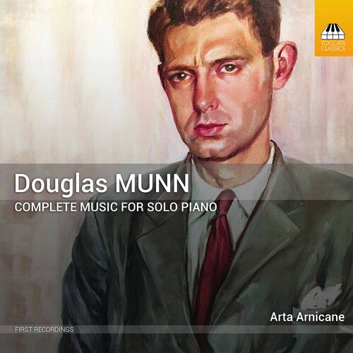 Munn: Complete Music For Solo Piano