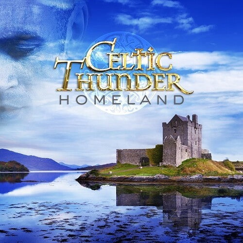 Homeland  Celtic Thunder