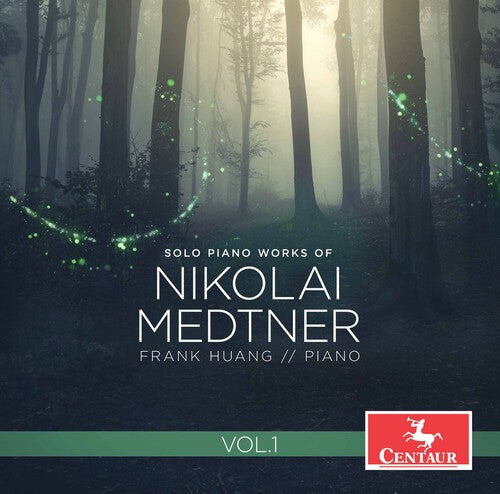 Solo Piano Works Of Nikolai Medtner, Vol. 1  Frank Huang