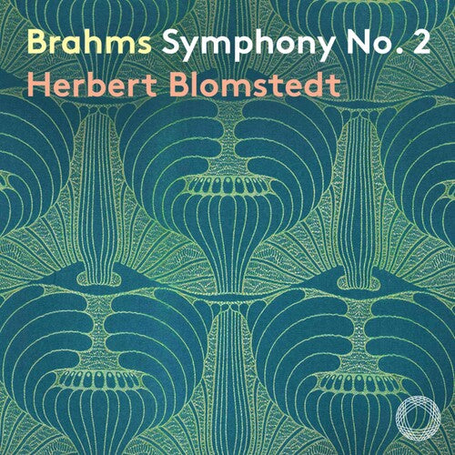 Brahms: Symphony No. 2 - Academic Festival Overture
