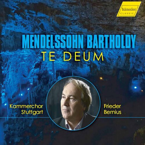 Mendelssohn Bartholdy - Te Deum  Kammerchor Stuttgard, Bernius