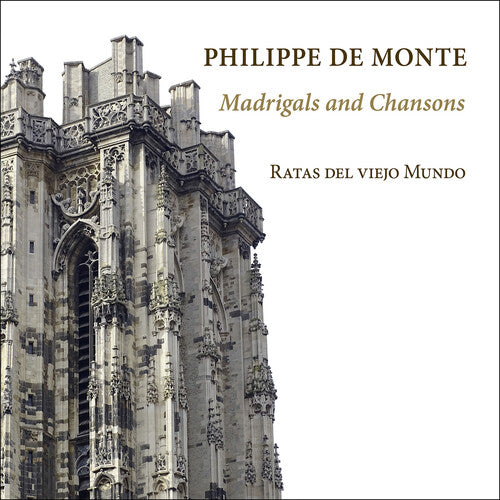Monte: Madrigals And Chansons  Ratas Del Viejo Mundo