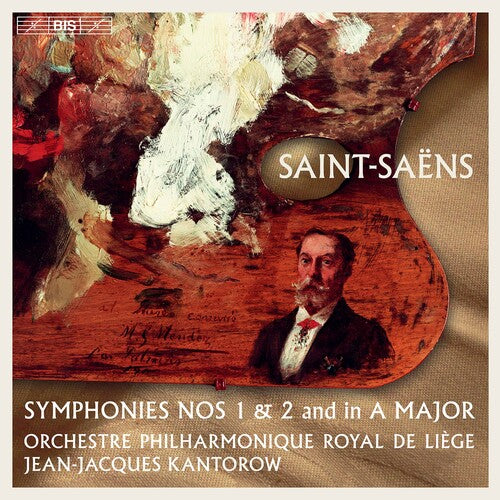 Saint-Saëns: Symphonies Nos. 1 And 2 - Symphony In A Major