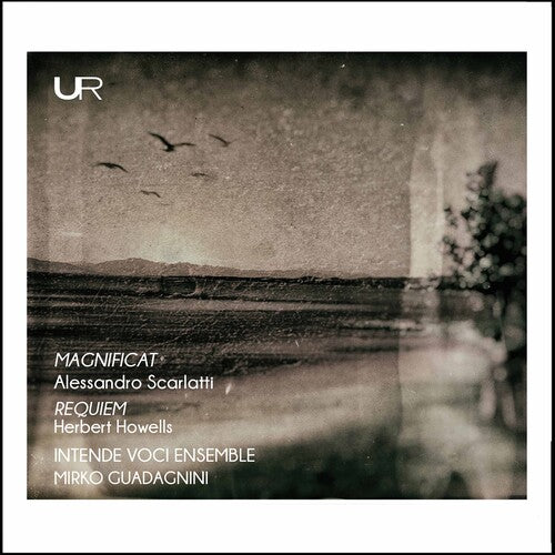 Scarlatti: Magnificat - Howells: Requiem
