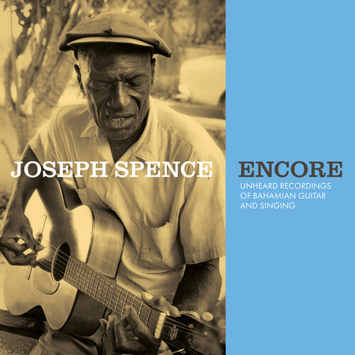 Encore - Unheard Recordings / Joseph Spence