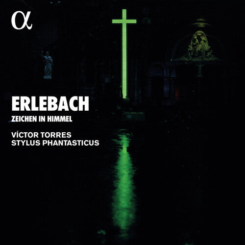 Erlebach: Zeichen Im Himmel (Alpha Collection)
