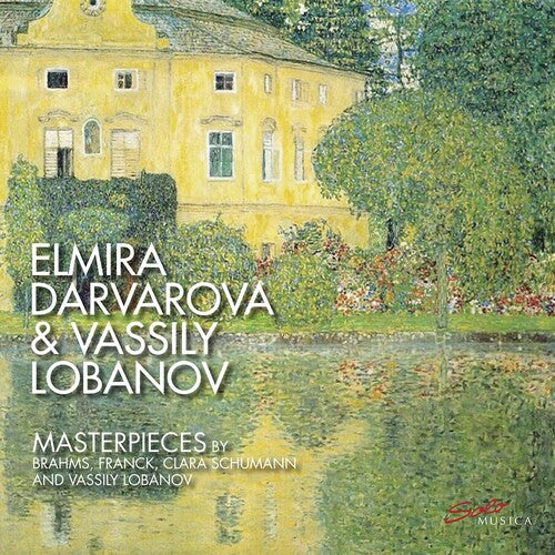 Masterpieces By Brahms, Franck, Clara Schumann And Vassily L