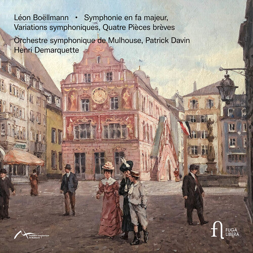 Boëllmann: Symphonie en fa majeur, Variations symphoniques &