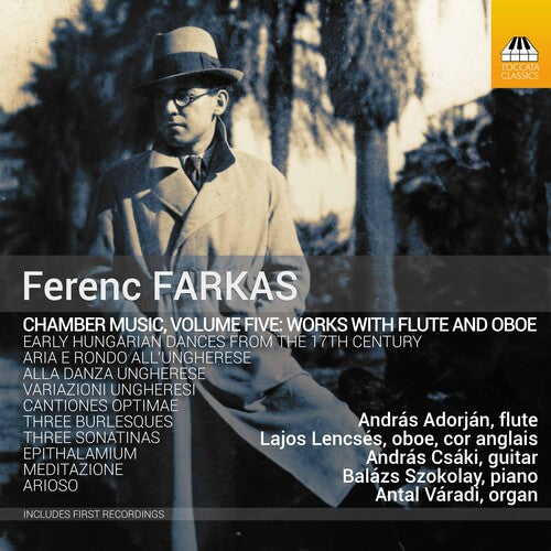 Farkas: Chamber Music, Vol. 5 - Works With Flute & Oboe