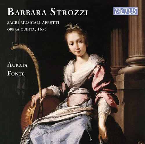 Strozzi: Sacri musicali affetti