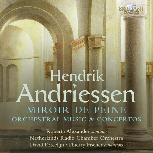 Andriessen: Miroir de Peine