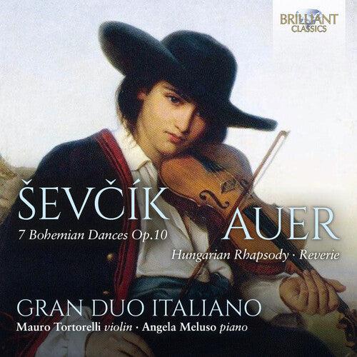 Ševcík: 6 Czech Dances and Airs - Auer: Hungarian Rhapsody -