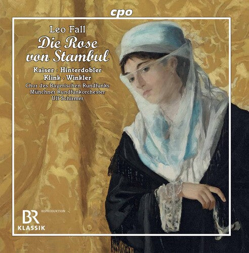 Leo Fall: Die Rose von Stambul
