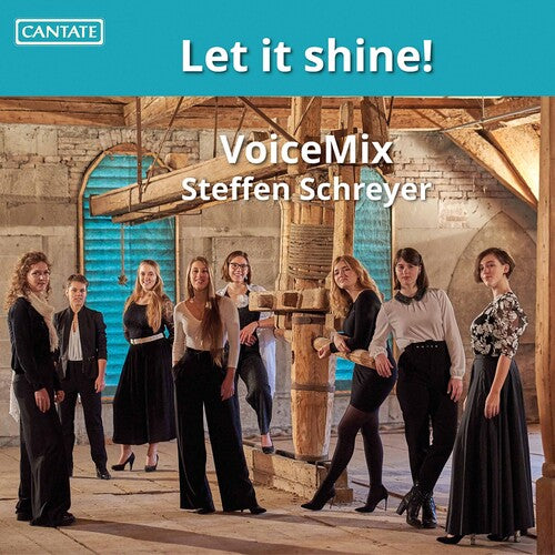 Let It Shine!  Voicemix, Schreyer