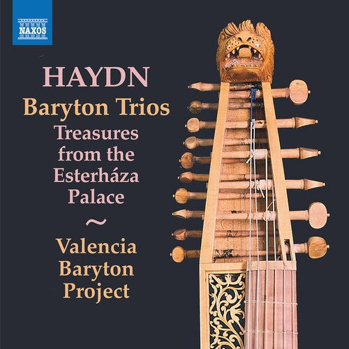 J. Haydn: Baryton Trios - Treasures From The Esterháza Palac  Valencia Baryton Project