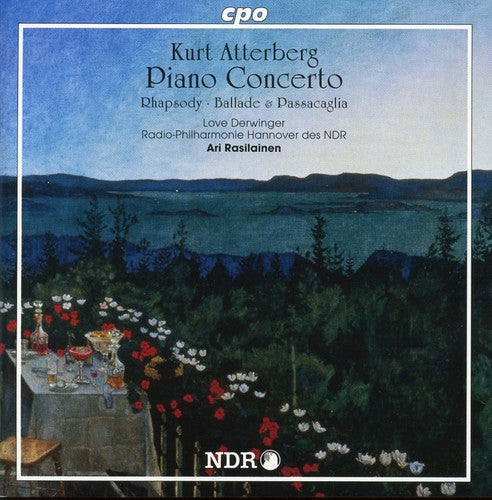 Atterberg: Piano Concerto - Rhapsody - Ballade & Passcaglia