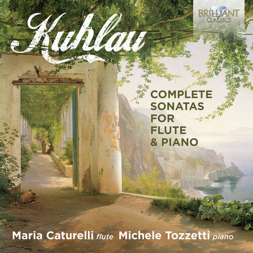 Kuhlau: Complete Sonatas For Flute And Piano