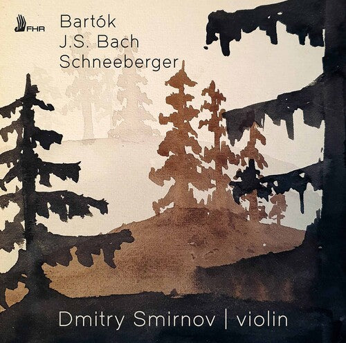 Bartók  - Bach  - Schneeberger: Works for Solo Violin