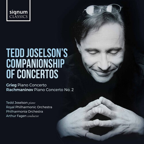 Tedd Joselson's Companionship of Concertos: Grieg: Piano Con