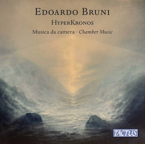 Bruni: Hyperkronos - Chamber Music