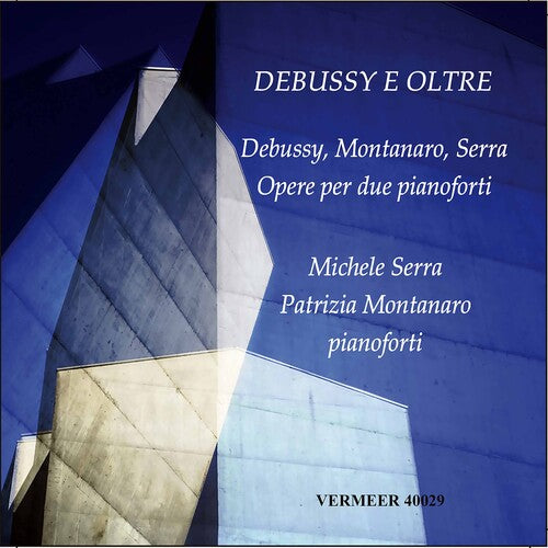 DEBUSSY E OLTRE