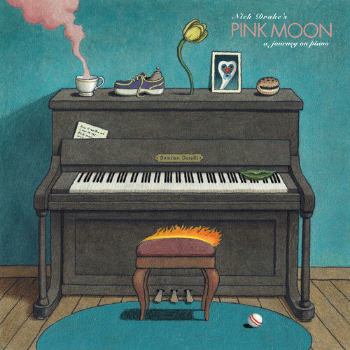 NICK DRAKE'S PINK MOON A JOURNEY ON PIANO