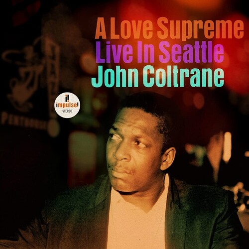 LOVE SUPREME: LIVE IN SEATTLE