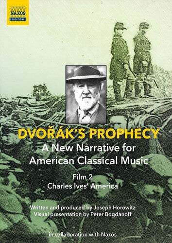 Dvorák'S Prophecy - Film 2  William Sharp, Pianists Steven Mayer And Paul Sanchez