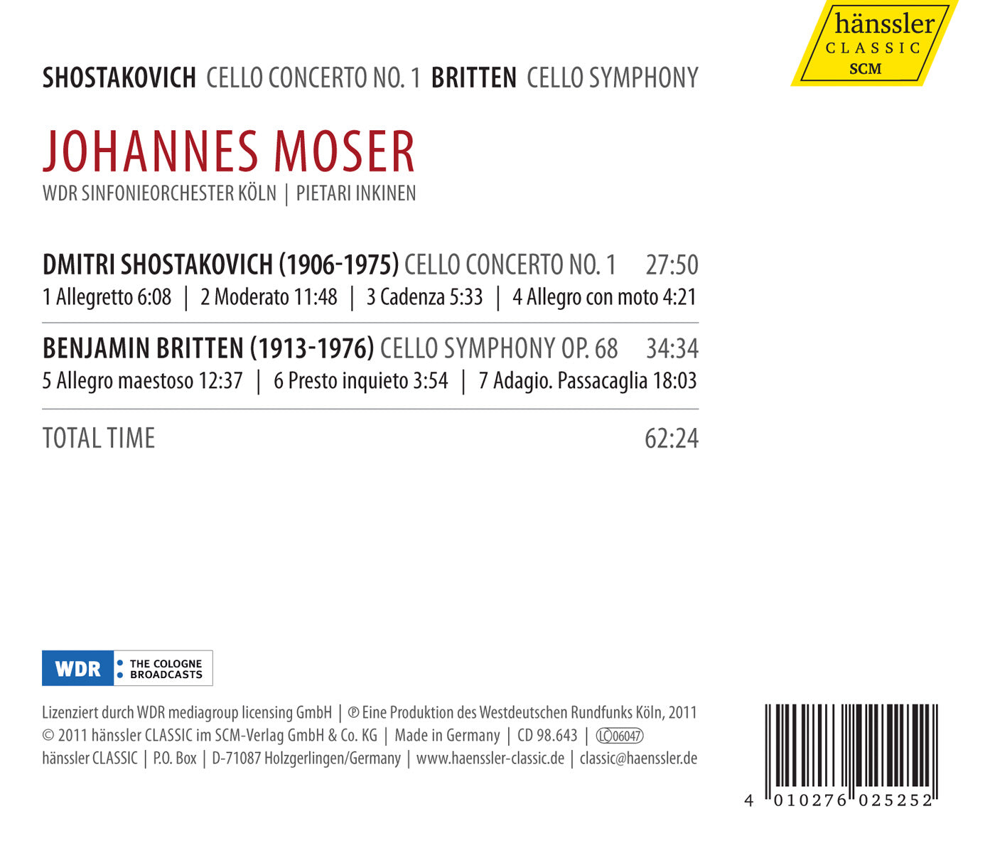 Shostakovich: Cello Concerto No. 1, Op. 107 - Britten: Cello Symphony, Op. 68 / WDR Sinfonieorchester Köln