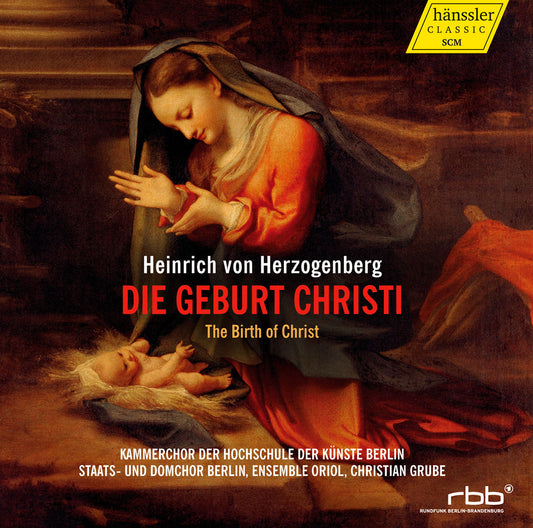 Herzogenberg: The Birth of Christ / Oriol Ensemble