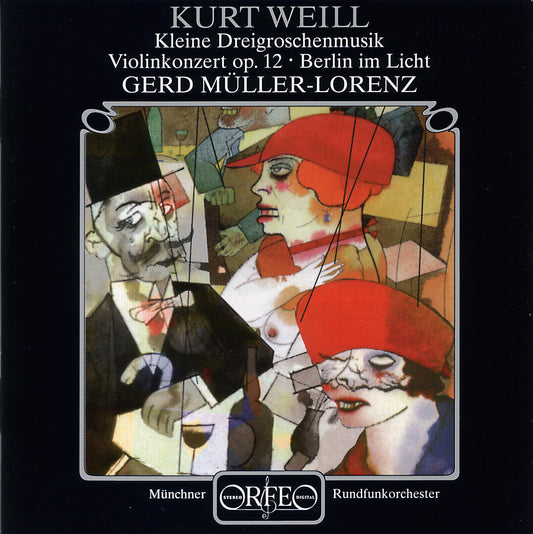 Weill: Violin Concerto, Op. 12, Kleine Dreigroschenmusik & B