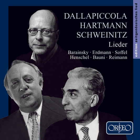 Dallapiccola, Hartmann & Schweinitz: Lieder