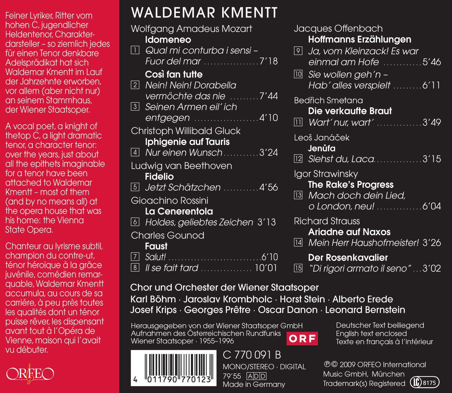 Idomeneo, Così fan tutte, Iphigenie auf Tauris, Fidelio, Cen