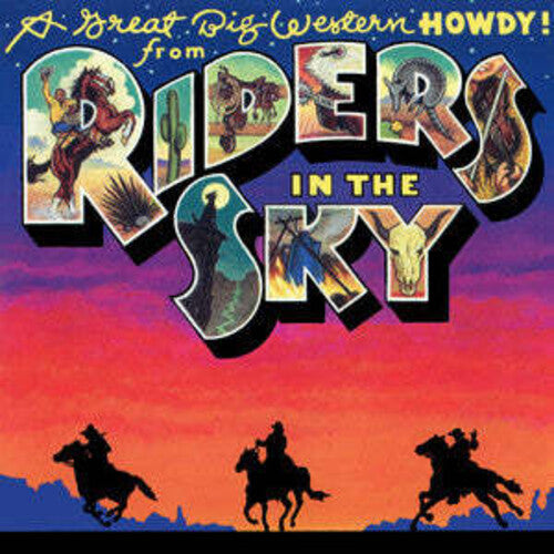 A GREAT BIG WESTERN HOWDY FROM RIDERS