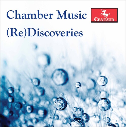 CHAMBER MUSIC (RE)DISCOVERIES