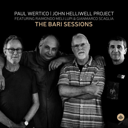 The Bari Session  Wertico, Helliwell, Lupi, Scaglia