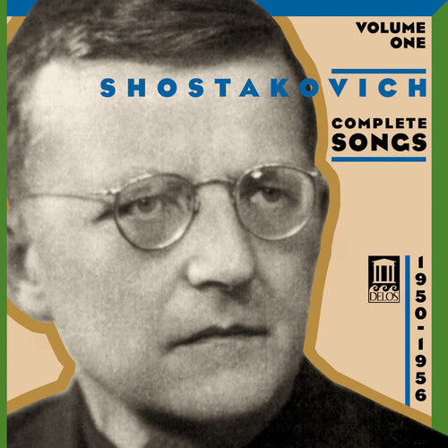 SHOSTAKOVICH, D.: Songs (Complete), Vol. 1 - Vocal Cycles of