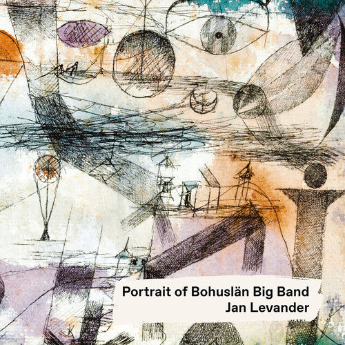 Portrait Of Bohuslan Big Band  Bohuslän Big Band