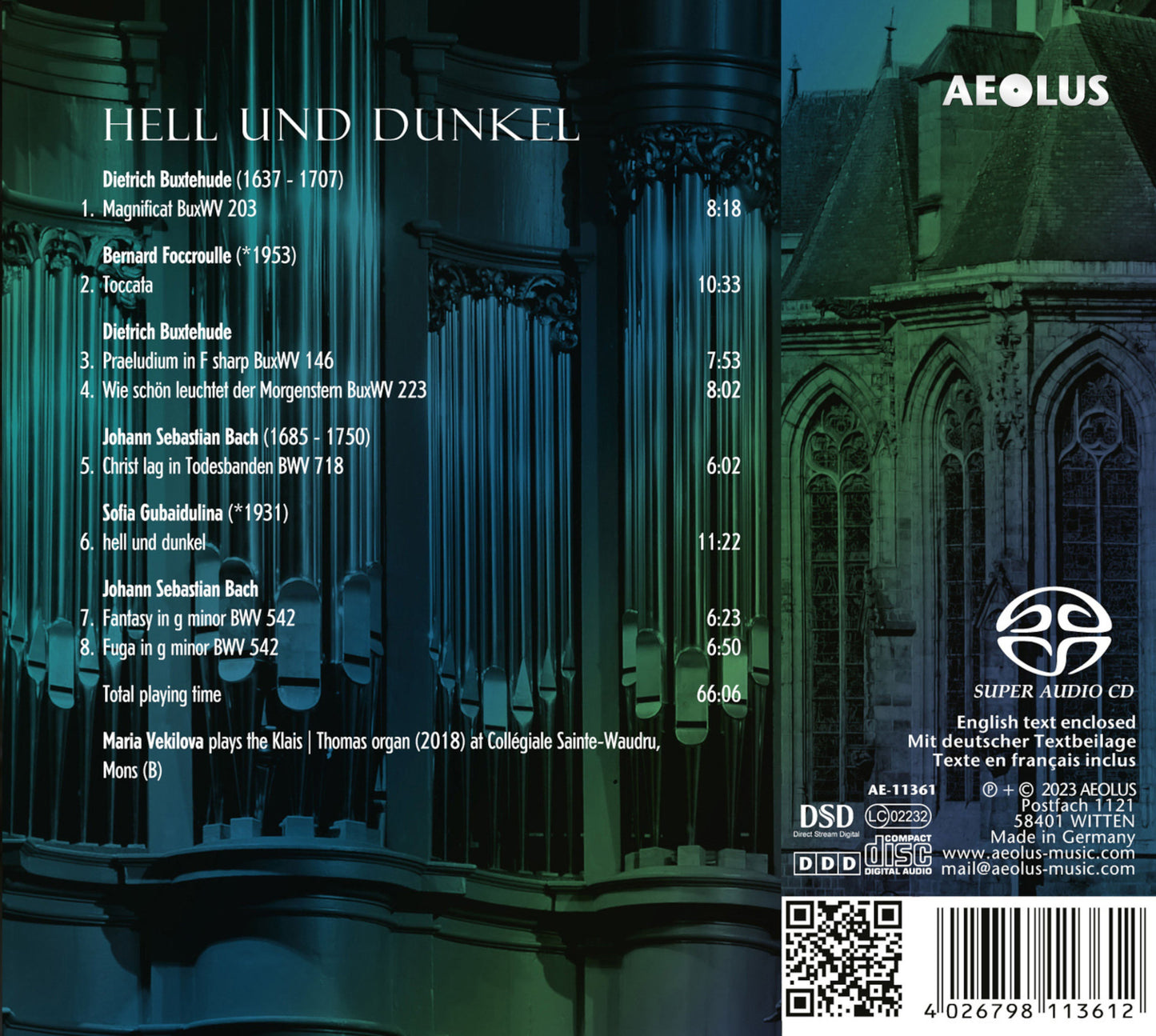 J.S. Bach, Buxtehude, Foccroulle & Gubaidulina: Hell und Dun