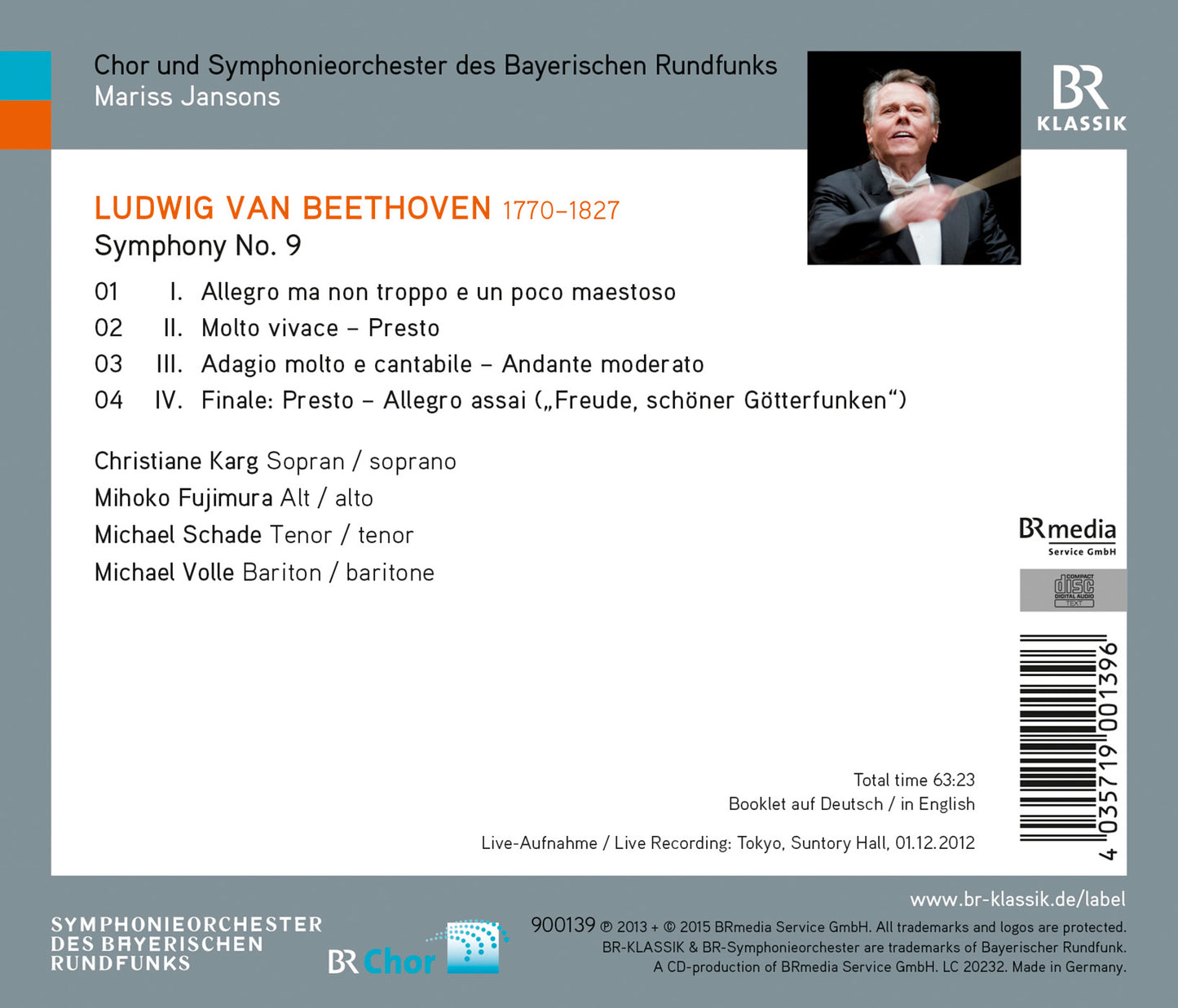Beethoven: Symphony No. 9  Karg, Fujimura, Schade, Volle, Bavarian Radio Choir, Bavarian Radio Symphony Orchestra, Jansons