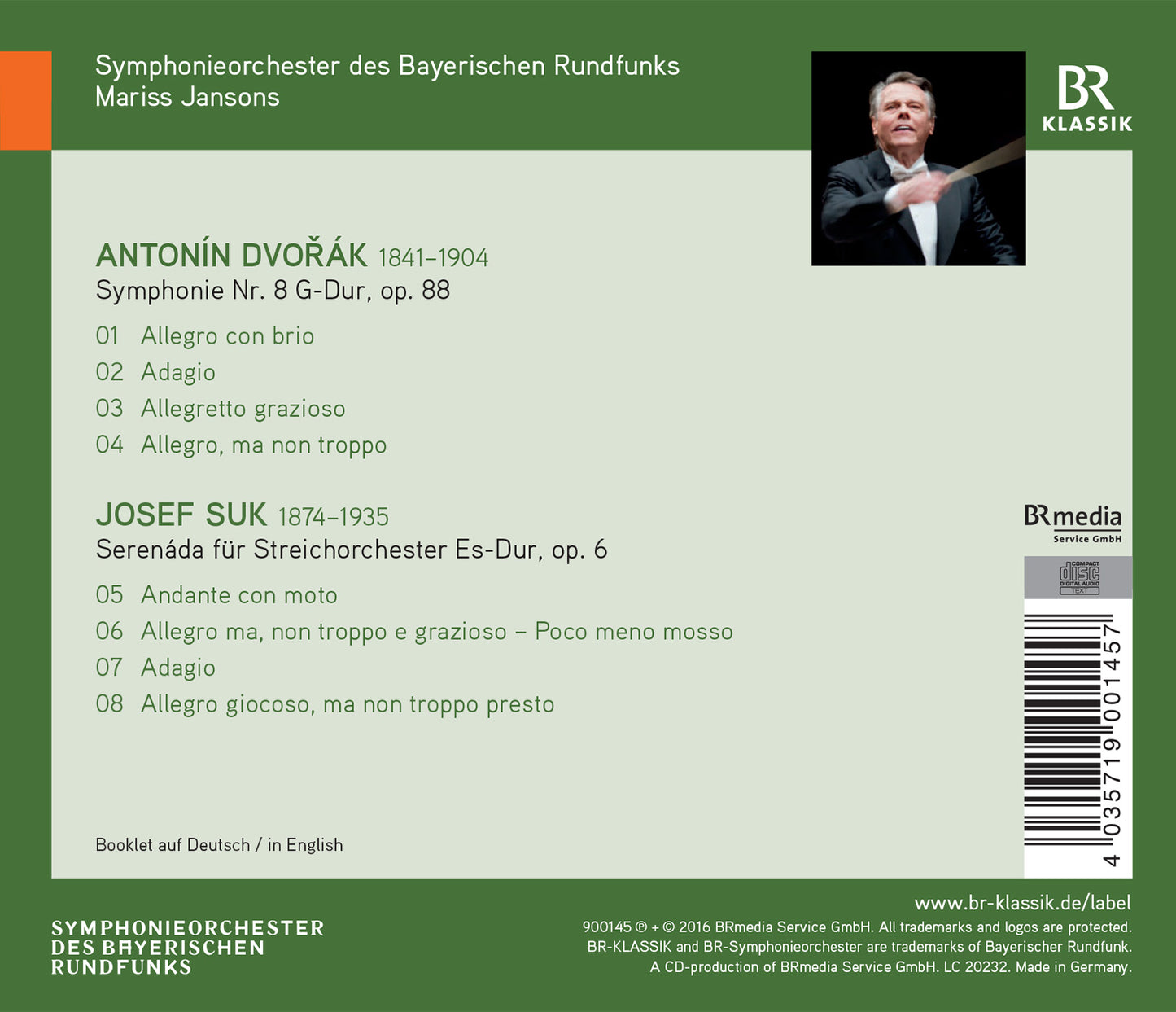 Dvorak: Symphonie No. 8; Suk: Serenade / M. Jansons, Symphonieorchester des Bayerischen Rundfunks