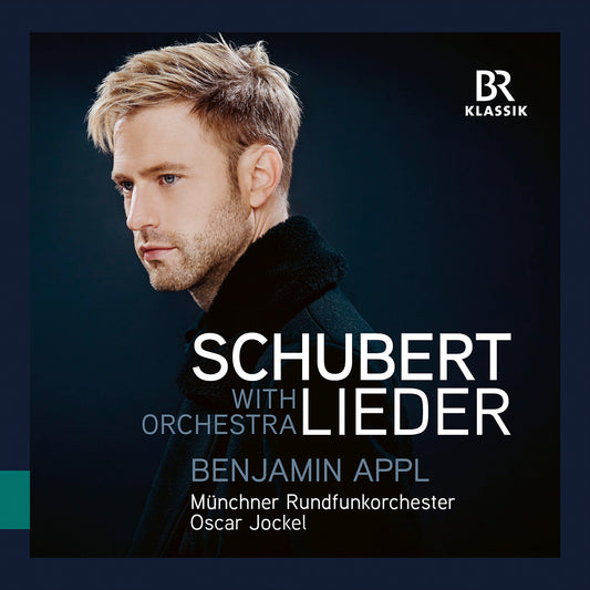 Schubert: Lieder with Orchestra / Benjamin Appl