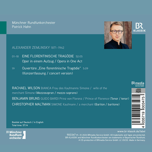 Zemlinsky: A Florentine Tragedy  Munchner Rundfunkorchester, Christopher Maltman, Rachael Wilson, Benjamin Bruns