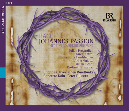 Johann Sebastian Bach: Johannes-Passion, Bwv 245 Pregardien, Nazmi, Strazanac, Landshamer, Malotta, Lichdi, Bruninghaus, Burkhart, Yung Oh, Hirtreite