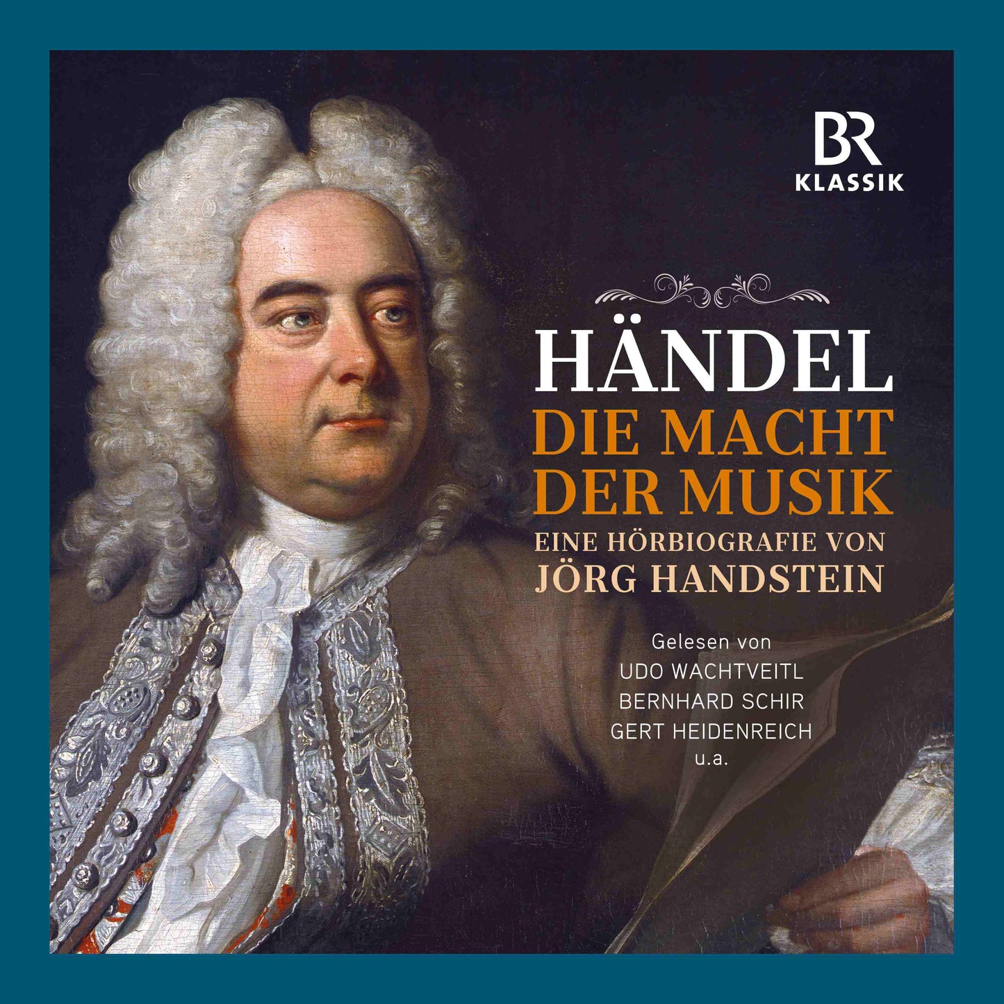 Handel: Die Macht Der Musik - The Power Of Music (In German)  Joerg Handstein, Udo Wachtveitl, Bernhard Schir