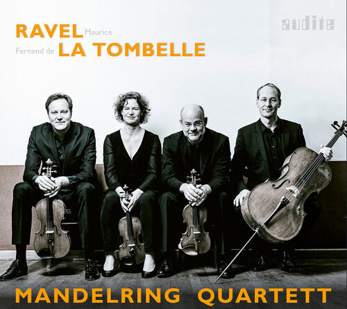 Ravel: String Quartet in F Major - Tombelle: String Quartet