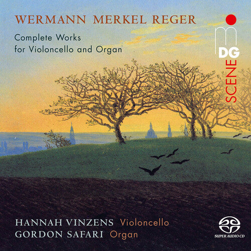 Merkel, Wermann & Reger: Complete Works for Cello & Organ